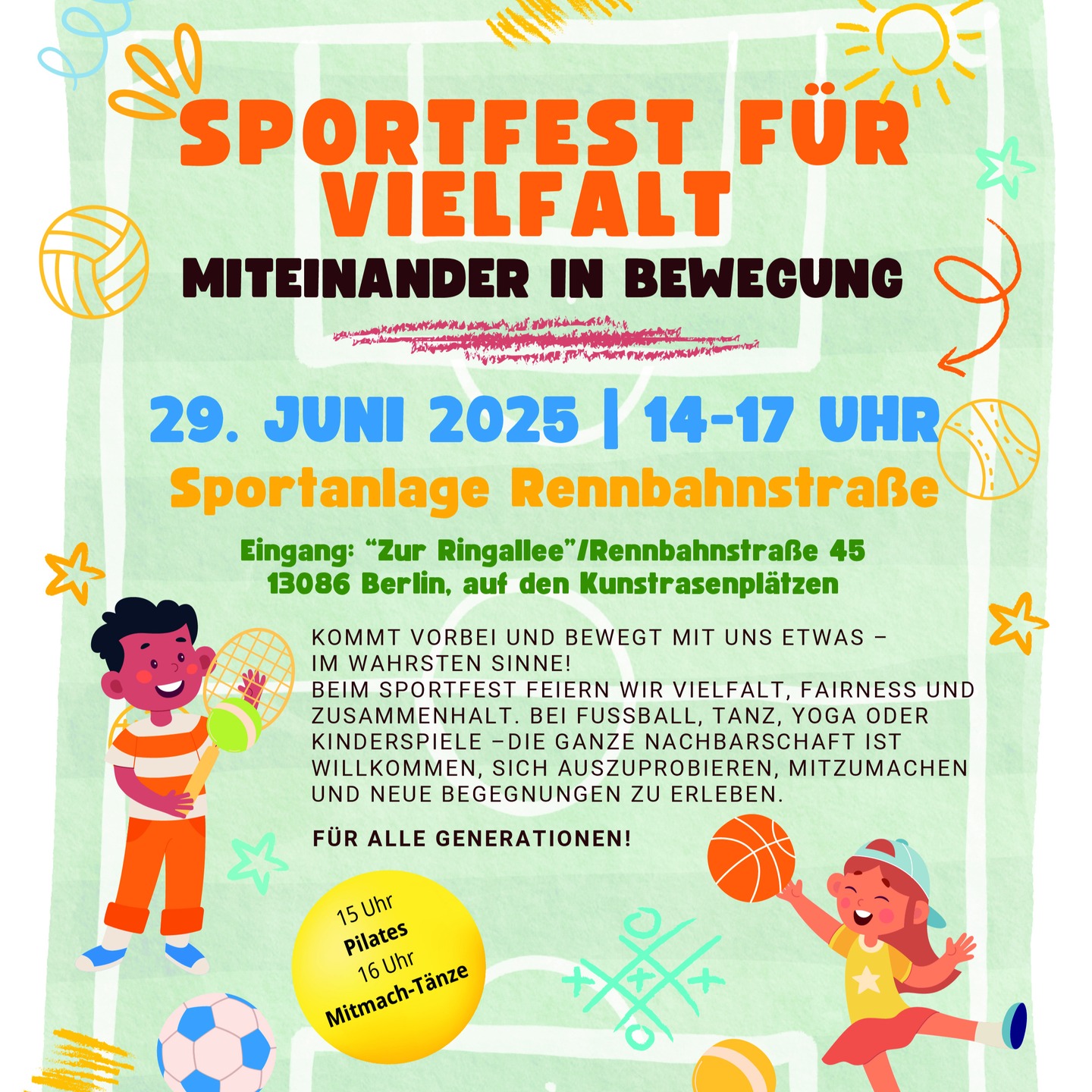 Einladung zum Sportfest für Vielfalt am 29.6.25 von 14 - 17 Uhr. 
Kommt vorbei und bewegt mit uns etwas im wahrsten Sinne!

@stadtteilzentrumweissensee
@moskito_pankow
@pfefferwerk_stadtkultur
@sourcesdespoir.e.v
@kiezkicker.pfeffersport
@durchblicke
@lsbberlin
@berlinerfv
@butterfly_by_ym
@jfemahler20
