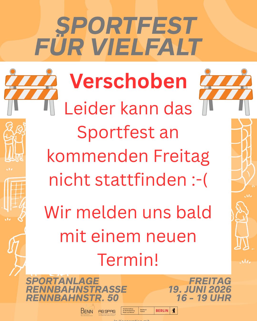 Wir alle hatten uns schon darauf gefreut, doch nun muss das Sportfest für Vielfalt am kommenden Freitag leider verschoben werden. Grund dafür sind laufende Renovierungen auf dem Sportplatz, die  leider längern andauern als geplant.
Wir suchen auf Hochtouren nach einem neuen Termin und melden uns so schnell wie möglich. Bitte folgt unserem Profil und lasst Euch über neue Beiträge benachrichtigen, um auf dem Laufenden zu bleiben!

#mobilestadtteilarbeit
#synergie
#staerkungberlinergroßsiedlungen #wirmachennachbarschaft #stadtteilarbeit #Stadtteilzentren #weißensee #pankow #berlin #berlinbessermachen #kiez #nachbarschaft #ja!space #tinyhouse #freizeithaus_ev #bennweissensee