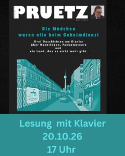 🎹📖 Lesung mit Klavier: „Die Mädchen waren alle beim Geheimdienst“

Ein Abend voller Geschichten, Musik und Erinnerungen! ✨

Sigurd Pruetz liest drei spannende Geschichten mit DDR-Bezug – über das Nachtleben, Funkamateure und ein Land, das es heute nicht mehr gibt.

🎶 Dazu gibt es alte Kultsongs aus dieser Zeit, die Sigurd live am Klavier spielt.

Freut euch auf einen unterhaltsamen Abend zwischen Vergangenheit, Musik und Erinnerungen! 💫

#Lesung #LiveMusik #Klavier #DDR #Kultsongs #GeschichtenUndErinnerungen #StadtteilzentrumWeißensee #FreizeithausEV #KulturInWeißensee